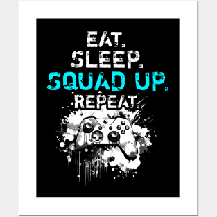 Cool Eat Sleep Squad Up Repeat Gamer Live Streamer Posters and Art